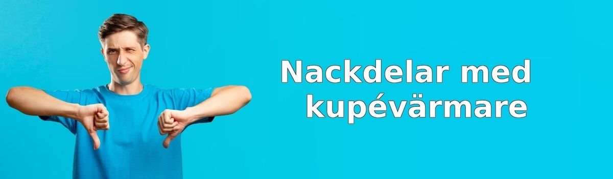 Nackdelar med kupévärmare