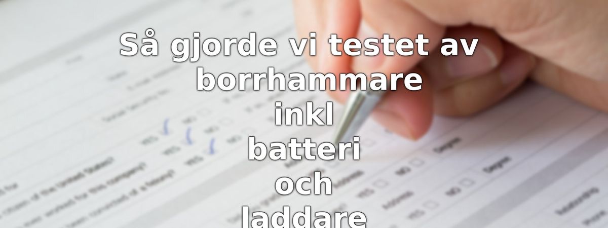 Så har vi jämfört borrhammare med batteri och laddare