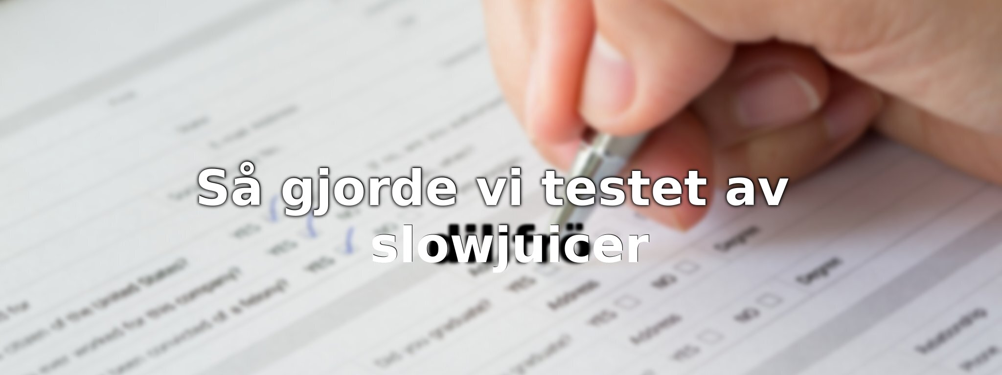 Så har vi jämfört slowjuicrarna
