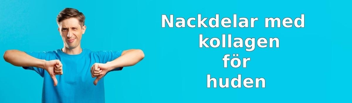 Nackdelar med kollagen för huden