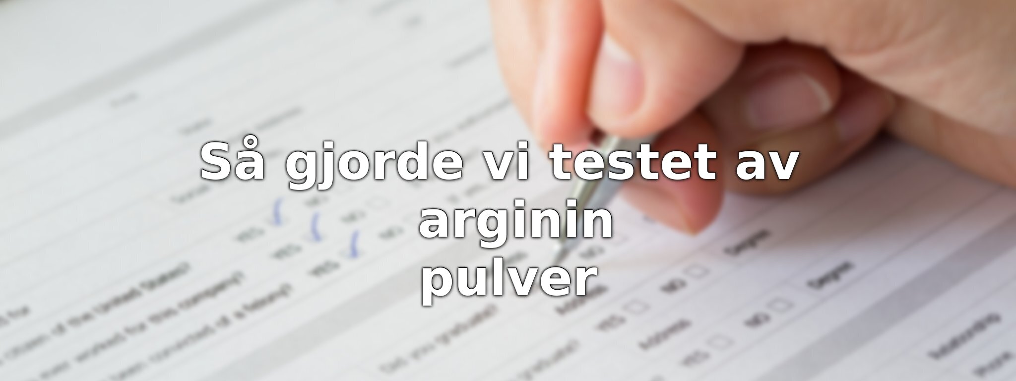 Så har vi jämfört argininpulvren