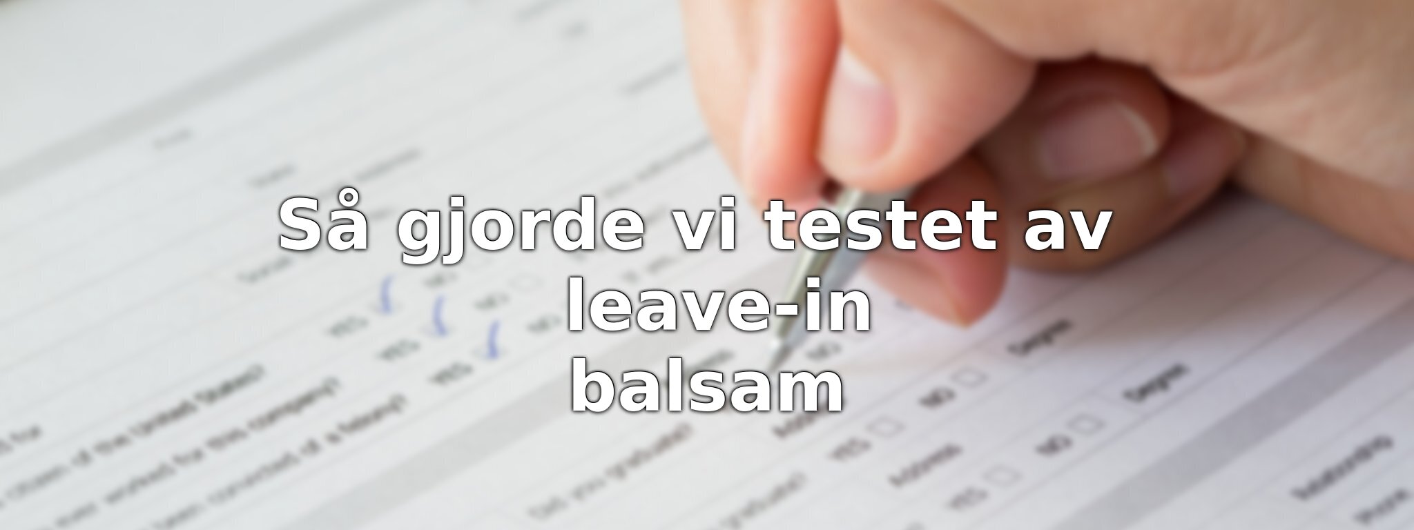 Så har vi jämfört leave-in balsamen