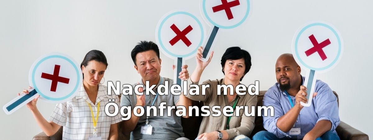 Nackdelar med ögonfransserum
