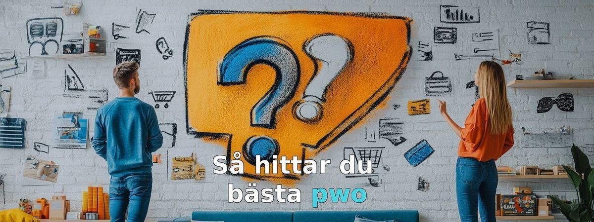 Så väljer du PWO