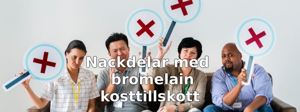 Nackdelar med bromelain kosttillskott