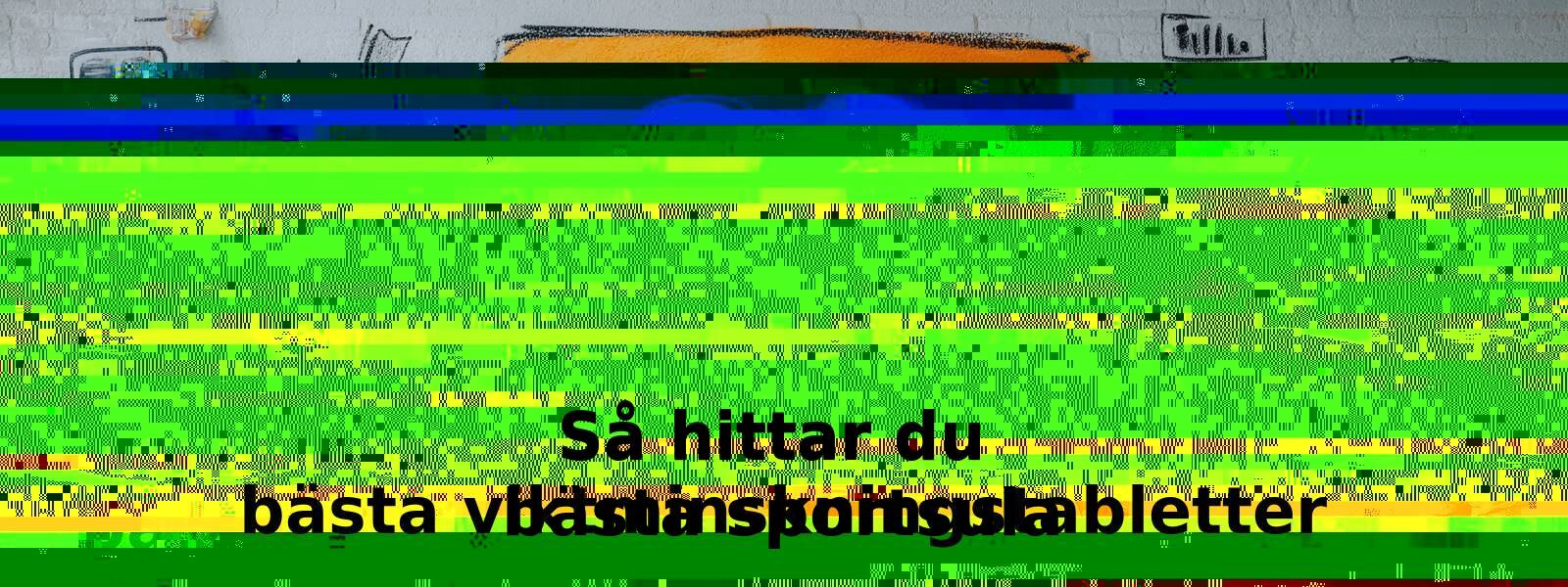 Så väljer du de bästa viktminskningstabletterna