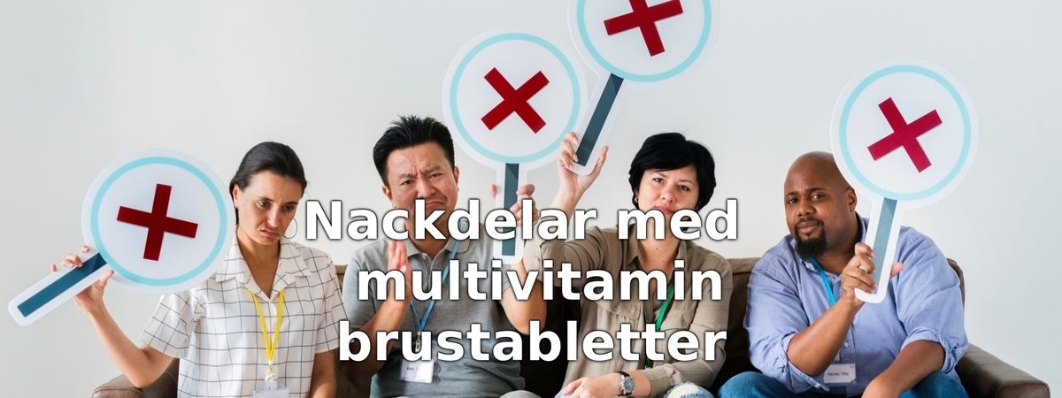 Nackdelar med multivitamin brustabletter