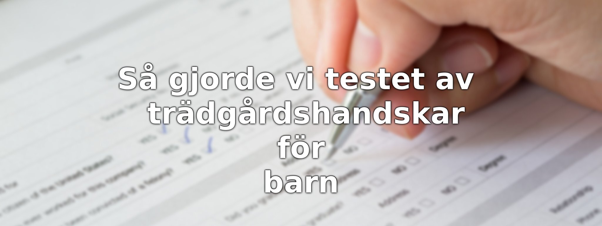 Så har vi jämfört trädgårdshandskar för barn