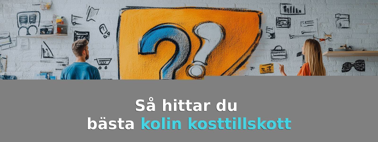 Så väljer du det bästa kolintillskottet
