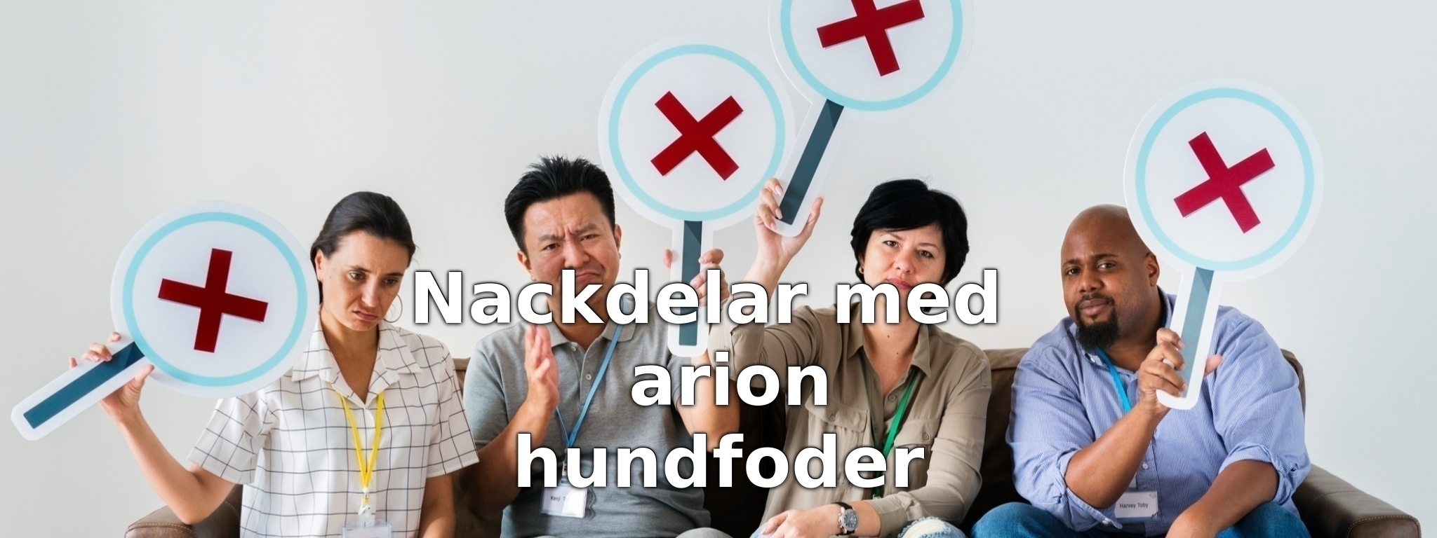 Nackdelar med Arion hundfoder