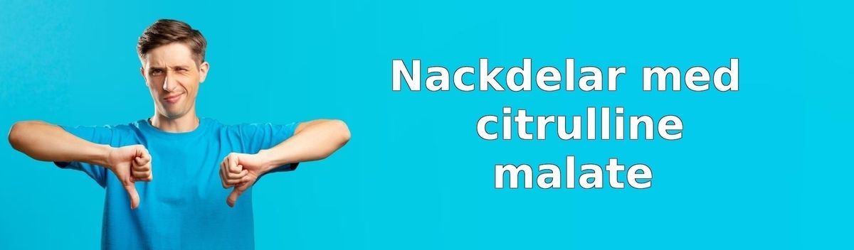 Nackdelar med citrulline malate