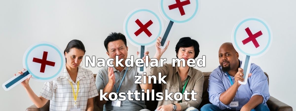 Nackdelar med zinktillskott