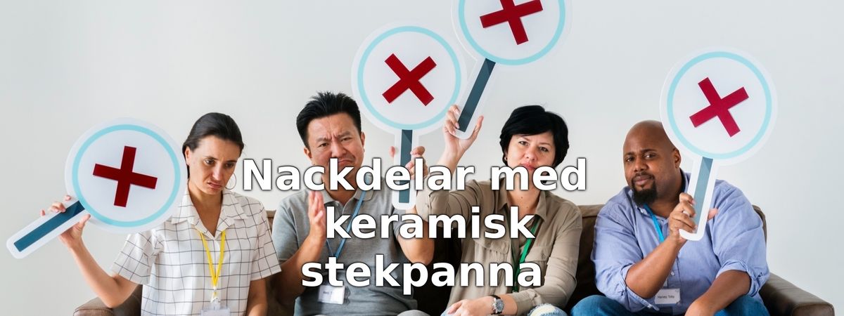 Nackdelar med keramisk stekpanna