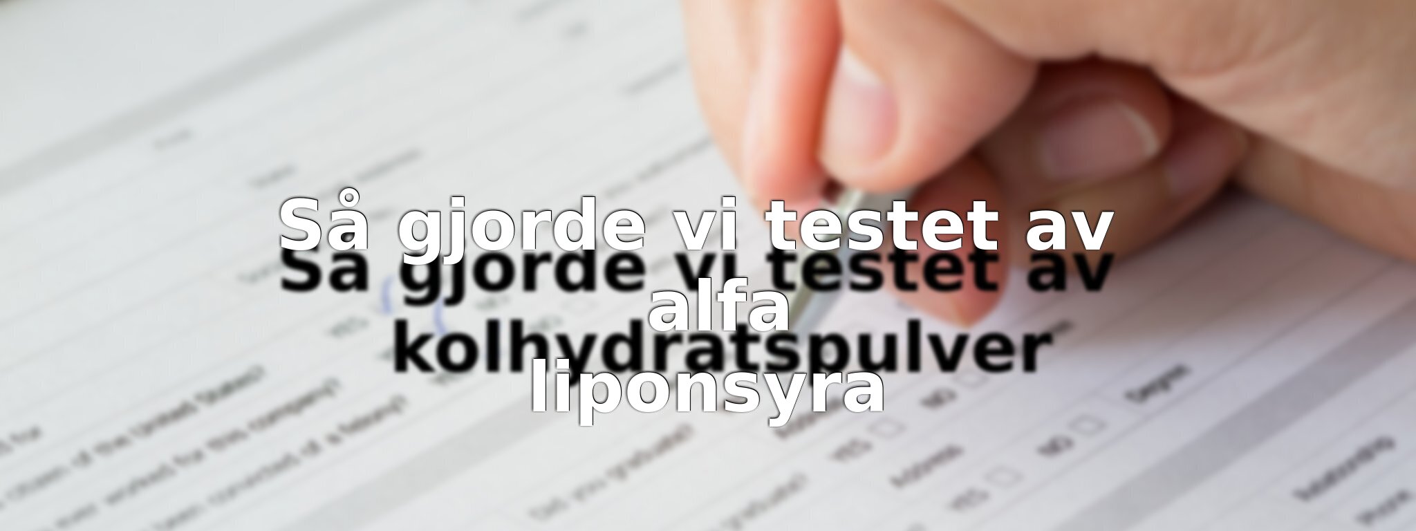 Så har vi jämfört alfa-liponsyran