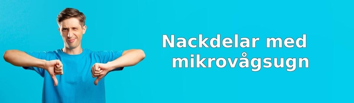 Nackdelar med mikrovågsugn