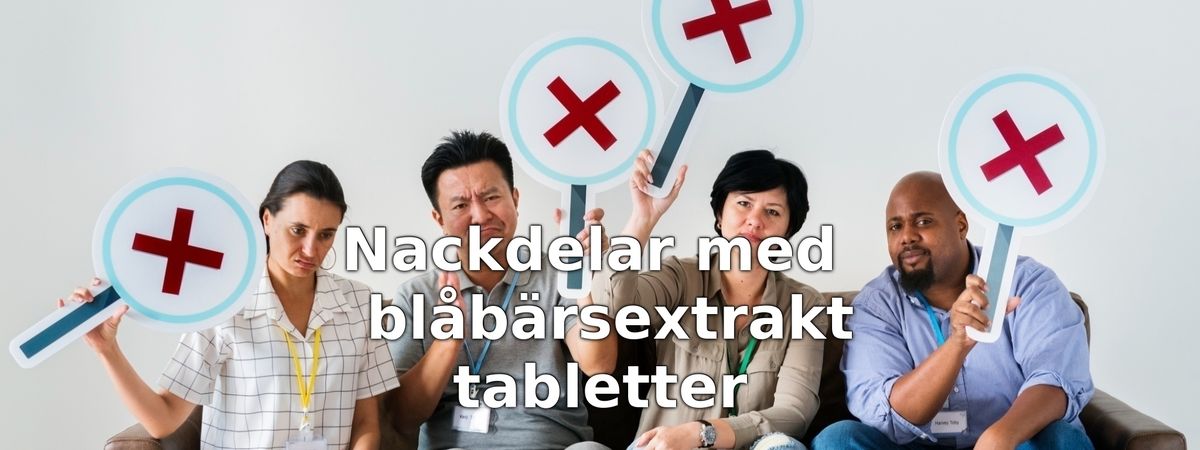 Nackdelar med blåbärsextrakt tabletter