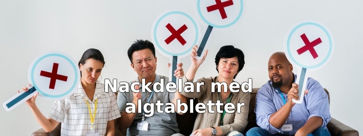 Nackdelar med algtabletter