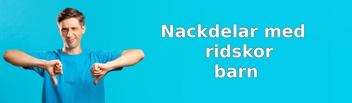 Nackdelar med ridskor för barn