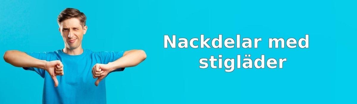 Nackdelar med stigläder