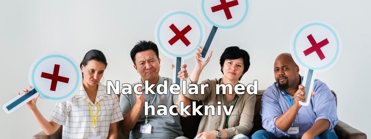 Nackdelar med hackkniv